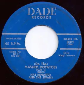 Nat Kendrick & The Swans - (Do The) Mashed Potatoes