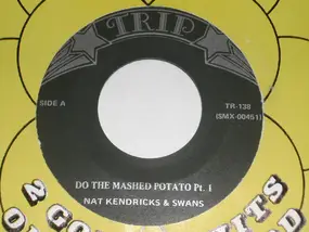 Nat Kendrick & The Swans - Do The Mashed Potatoes Pt. 1