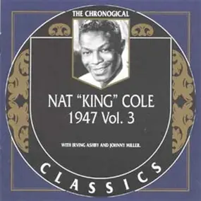 Nat King Cole - 1947 Vol. 3