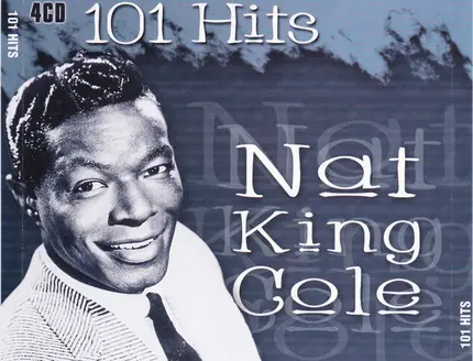 Nat King Cole - 101 Hits Nat King Cole