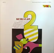 Nat King Cole - Nat Cole at J.A.T.P., Vol. 2