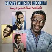 LP - Nat King Cole - Nat King Cole Sings Great Love Ballads