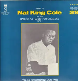 Nat King Cole - At His Rare Of All Rarest Performances Vol.1