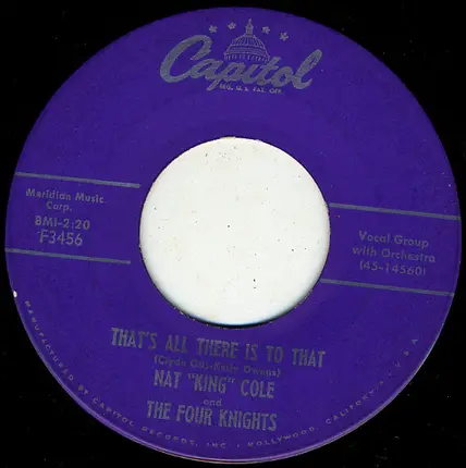 Nat King Cole And The Four Knights - That's All There Is To That / My Dream Sonata
