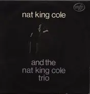 Nat King Cole And The Nat King Cole Trio - Nat King Cole And The King Cole Trio