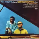LP - Nat King Cole & George Shearing - Nat King Cole Sings / George Shearing Plays