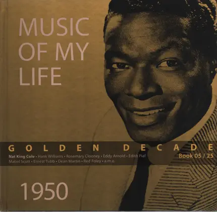 Nat King Cole / Hank Williams / Edith Piaf a.o. - Music Of My Life - 1950