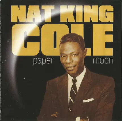 Nat King Cole - It's Only A Paper Moon