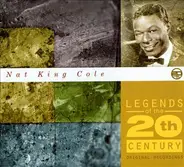 Nat King Cole - Legends Of The 20th Century
