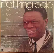 Nat King Cole - Love Is Here To Stay