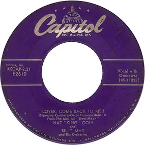 Nat King Cole - Lover, Come Back To Me ! / That's All