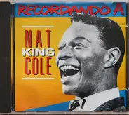 Nat King Cole - Recordando A Nat King Cole