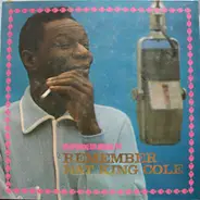 Nat King Cole - Remember Nat King Cole