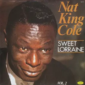 Nat King Cole - Sweet Lorraine Vol. 2