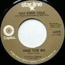 7inch Vinyl Single - Nat King Cole - Send For Me / Looking Back