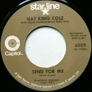 7inch Vinyl Single - Nat King Cole - Send For Me / Looking Back