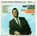 7inch Vinyl Single - Nat King Cole - The Unforgettable Nat King Cole Sings The Great Songs!