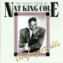 CD - Nat King Cole - The Velvet Voice Of Nat King Cole Unforgettable