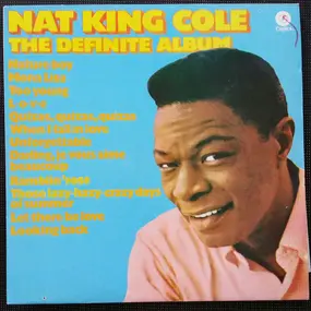 Nat King Cole - The Definite Album