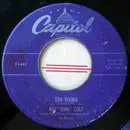 7inch Vinyl Single - Nat King Cole - Too Young / That's My Girl