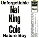 7inch Vinyl Single - Nat King Cole - Unforgettable / Nature Boy - No Cover