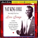 CD - Nat King Cole With The Nat King Cole Trio - Love Songs