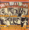 Double LP - Nat King Cole, Glenn Miller, Judy Garland - We'll Meet Again