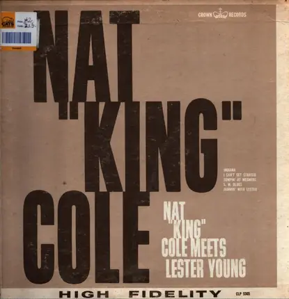 Nat King Cole - Nat "King" Cole Meets Lester Young