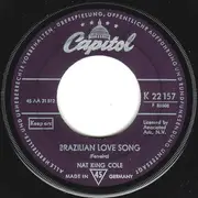 7inch Vinyl Single - Nat King Cole - Brazilian Love Song