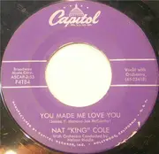 7inch Vinyl Single - Nat King Cole - I Must Be Dreaming / You Made Me Love You