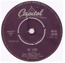 Nat King Cole - My Love / Steady