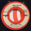 7inch Vinyl Single - Nat King Cole - Send For Me / Looking Back