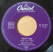 Nat King Cole - That's You / It's Better To Have Loved And Lost