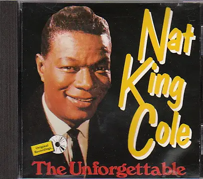 Nat King Cole - The Unforgettable