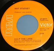 Nat Stuckey - Half The Love / Only A Woman Like You
