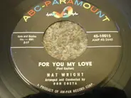 Nat Wright - For You My Love / Anything