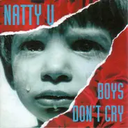 Natty U - Boys Don't Cry