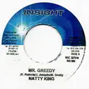 7inch Vinyl Single - Natty King - Mr. Greedy