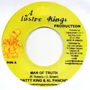 7inch Vinyl Single - Natty King & Al Pancho - Man Of Truth