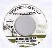 Nattyflo Und Nosliw / Suga - Mach Sie Klar / Hey Hey (Partyzeit)