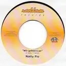 7inch Vinyl Single - Nattyflo / Malaya Roots - Wir Gehen's An / Pure Energie