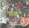 7inch Vinyl Single - Natural Birth - Life Is What You Make It / Mission Completed