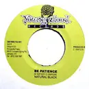 7inch Vinyl Single - Natural Black - Be Patience