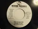 7inch Vinyl Single - Natural Black - Weh Yo Deh Pon