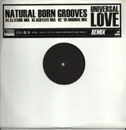 Natural Born Grooves - Universal Love