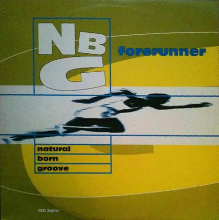 Natural Born Grooves - Forerunner