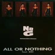 Natural Born Grooves - All Or Nothing