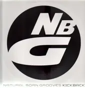 Natural Born Grooves - Kickback