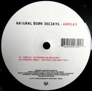 12inch Vinyl Single - Natural Born Deejays - Airplay
