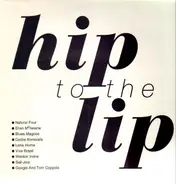 Natural Four, Ellen McIwaine a.o. - Hip To The Lip